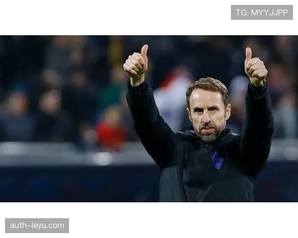 英格兰黄金一代心理素质待检验 索斯盖特离任后战术延续性存疑 英格兰黄金一代心理素质待检验 索斯盖特离任后战术延续性存疑